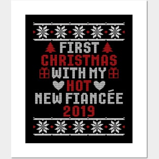 2019 Couple Gift Idea First Christmas With My Hot New Fiancee Ugly Xmas Posters and Art